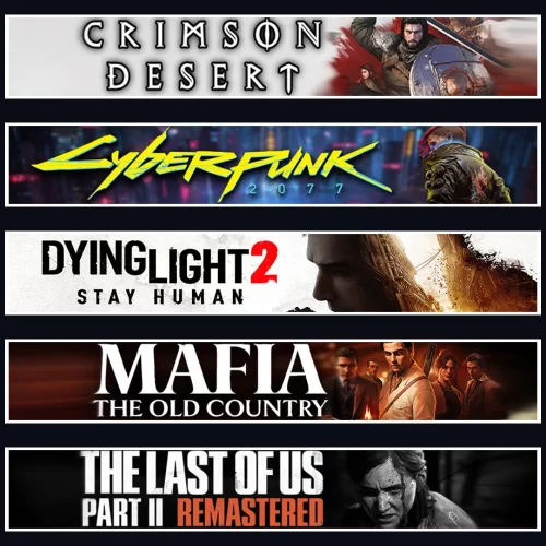 Crimson +Cyberpunk +DY2 +Mafia +TLOU2